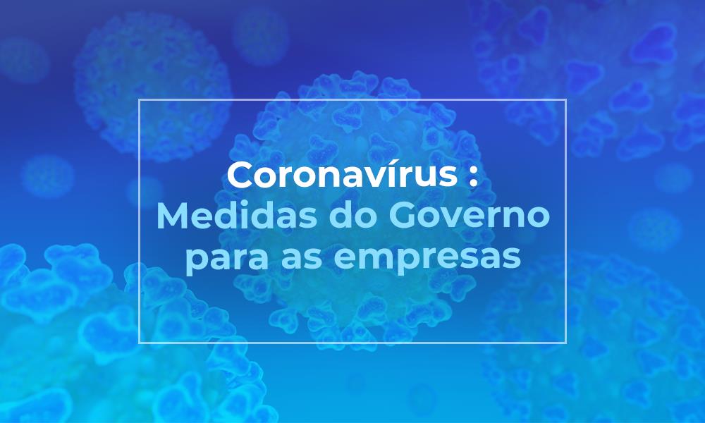 medidas do governo relativas ao coronavírus